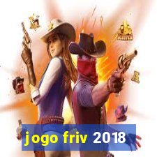 jogo friv 2018